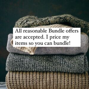 Bundles!!! Make a bundle. All Reasonable offers are accepted.